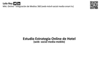 Estructura estrategia online hotel 2012 lolo_rey