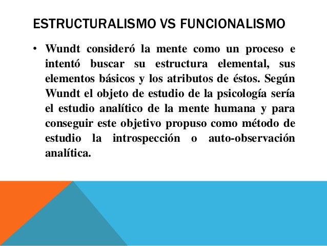 Estructuralismo vs funcionalismo. sesiones 6 y 8