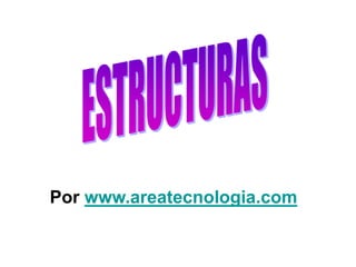 Por www.areatecnologia.com
 