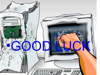 GOOD LUCK 