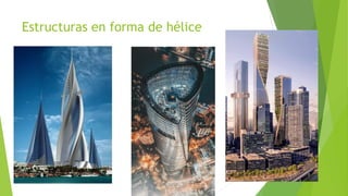 Estructuras en forma de hélice