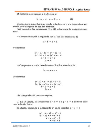 ESTRUCTURAS ALGEBRAICAS | Algebra Lineal
GUSTAVO SALINAS E. 10
 