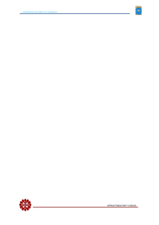 UNIVERSIDAD NACIONAL DE CAJAMARCA
ESTRUCTURACION Y CARGAS
 