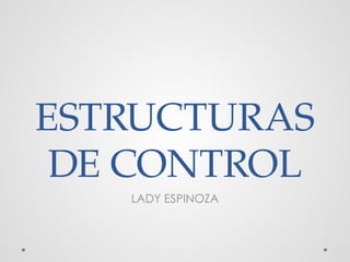 ESTRUCTURAS DE CONTROL 1 (6)en dev c++.pptx