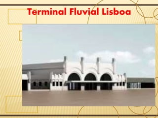 Terminal Fluvial Lisboa
 