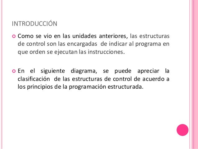 Estructuras iterativas y ejemplos propuestos