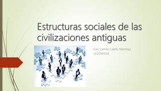 Ever Camilo Caleño Martinez
-6120181034
 