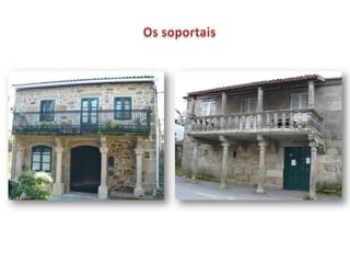 Edificios singulares: a casa mariñeiraA casa terrea