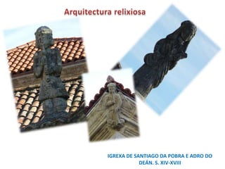 Arquitectura civilHOSPITALIÑO DE PEREGRINOS.S XVI-XVIII. Antigo hospedaxe de peregrinos