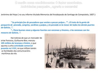 San Isidro de Posmarcos e Santa Cruz de Lesón, polo que respecta á Pobra do Deán