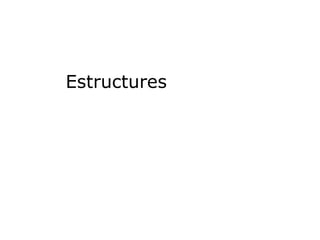 Estructures 