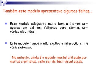n = 3n = 2n = 1	Devido aos diferentes níveis de energia, há possibilidades de diferentes transições. Assim, o elétron pode saltar de n = 3 direto para n = 1, ou ir de n = 3 para n = 2 e depois de n = 2 para n = 1.	Cada transição implica numa emissão com freqüência diferente. Isso explica o surgimento das linhas no espectro discreto dos elementos. Note que cada transição corresponde a uma cor no espectro abaixo.