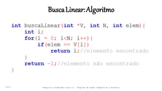 Complexidade dos algoritmos de busca linear e binária 