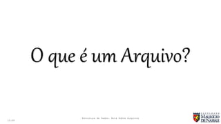 entendendo o arquivo Images High Quality Grahic Estrutura de Dados Aula revisão (Trabalhando com Arquivos) | PPTX