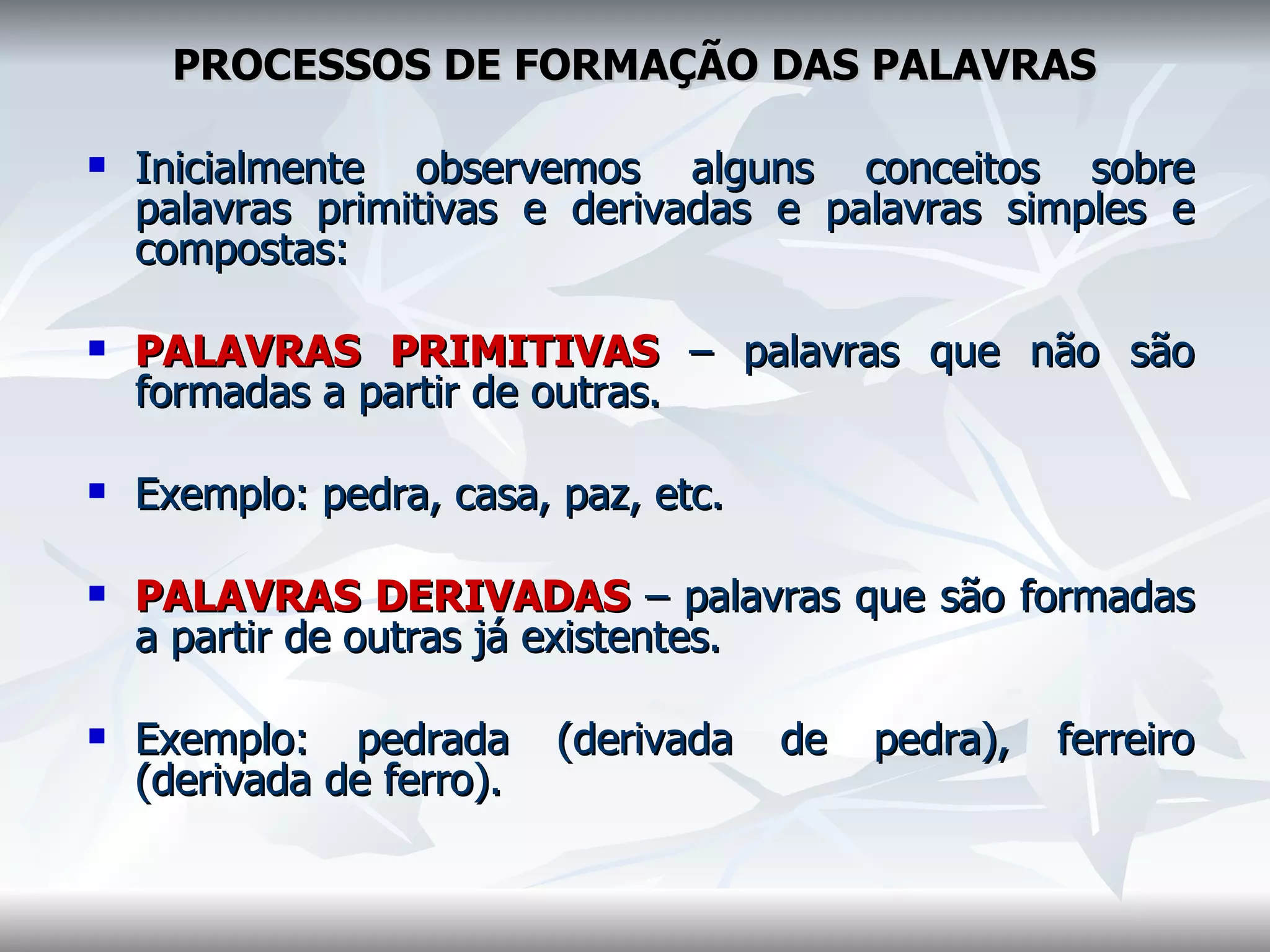Estrutura e formação das palavras | PPT