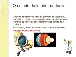 Estrutura interna da terra | PPTX