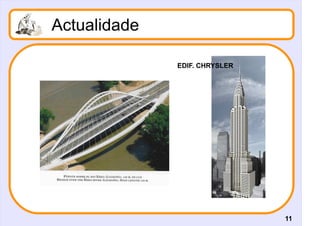 Actualidade

              EDIF. CHRYSLER




                               11
 
