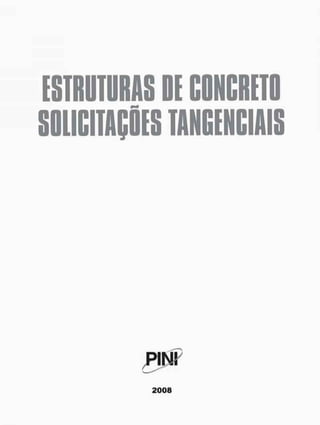 ESTRUTURAS UE CONCRETO
SOLICITAÇÕES TANGENCIAIS
 