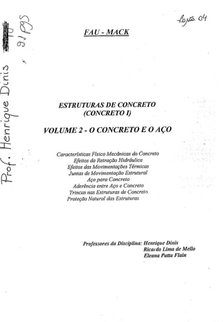 Estruturas de concreto 1 - vol.2 - o concreto e o aço