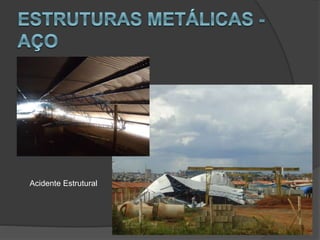 Acidente Estrutural
 