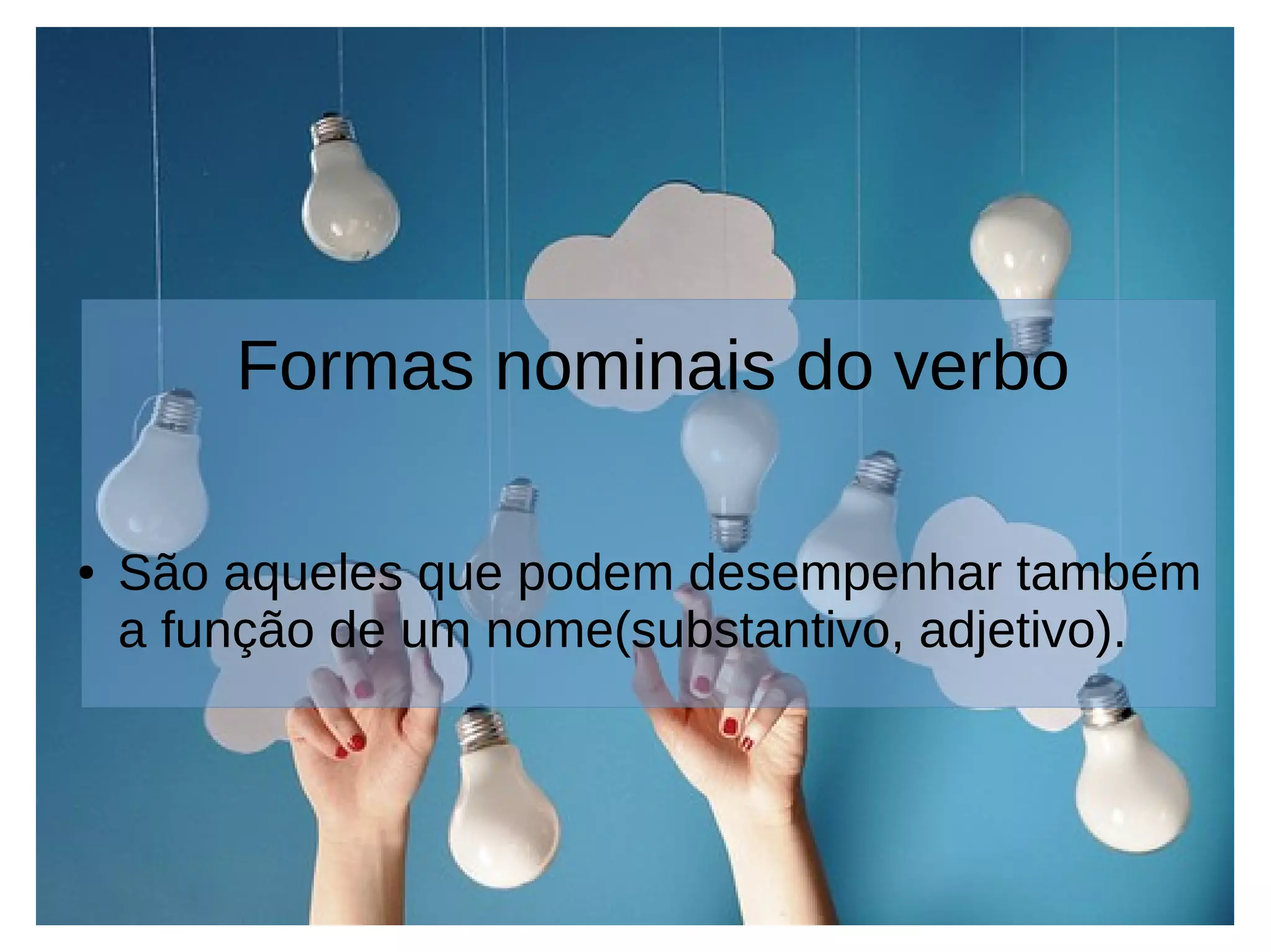 Estrutura verbal e Formas nominais do verbo | ODP