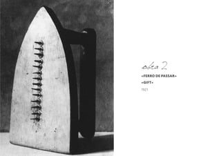 «FERRO DE PASSAR»
«GIFT»
1921
obra 2
 