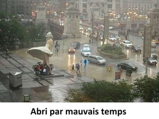 Abri par mauvais temps  