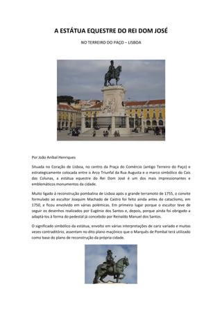 A Estátua Equestre do Rei Dom José em Lisboa - por João Aníbal Henriques