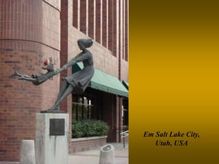 Em Salt Lake City,
   Utah, USA
 