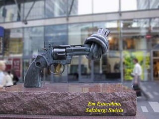 Em Estocolmo,
Salzburg; Suécia
 