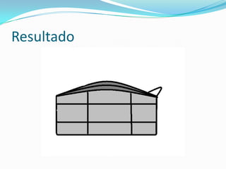 Resultado
 
