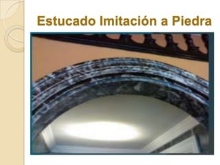 Estucado Imitación a Piedra
 