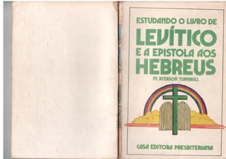 Estudando o livro de levítico e a epístola aos hebreus