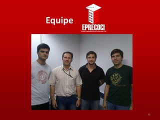 Equipe




         36
 
