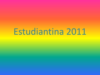 Estudiantina 2011 