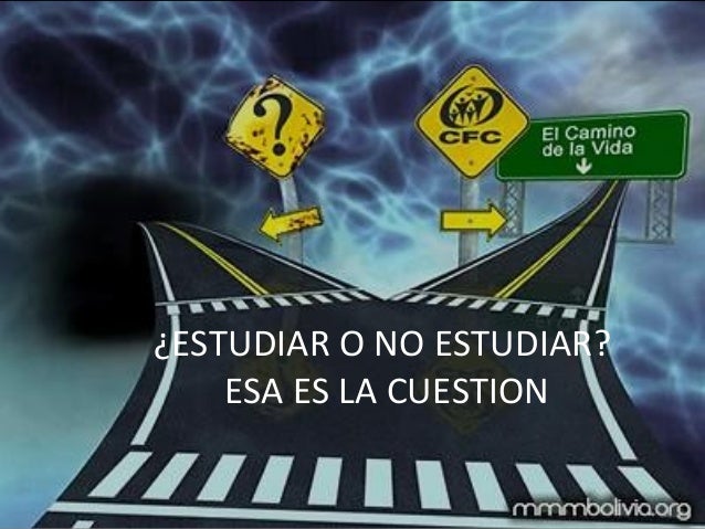 estudiar-o-no-estudiar-1-638.jpg