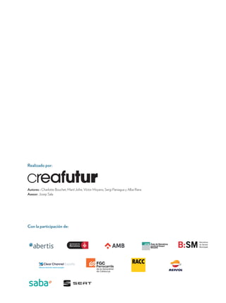 Realitzat per:
Amb la participació de:
Autors : Charlotte Bouchet, Martí Jofre, Víctor Moyano, Sergi Paniagua i Alba Riera...