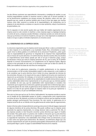 Cuadernos de la Cátedra “la Caixa” de Responsabilidad Social de la Empresa y Gobierno Corporativo - IESE
El emprendimiento...