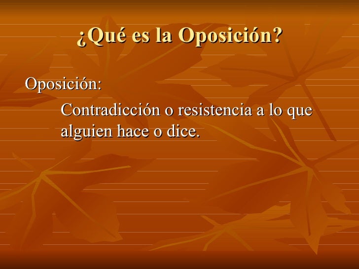 Estudio sobre la oposicion