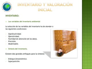 Interpretación de ese estado a la luz de las causas que lo han propiciado. 