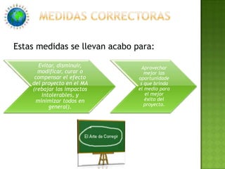 Visitas de campo, entrevistas a expertos y/o muestreos de las variables. 