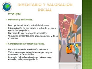 Inventario y valoración inicialINVENTARIO:Definición y contenidos.Descripción del estado actual del sistema