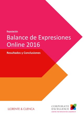 Resultados y Conclusiones
Balance de Expresiones
Online 2016
Reputación
 