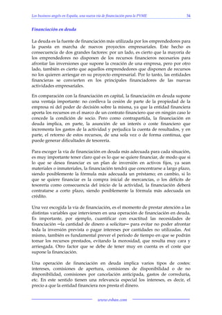 Los business angels en España, una nueva vía de financiación para la PYME 34
www.esban.com
Financiación en deuda
La deuda ...