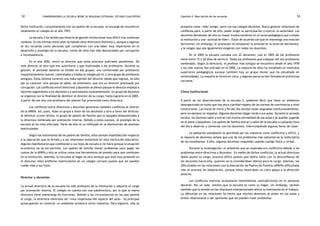 comprendiendo la escuela desde su realidad cotidiana: 52 estudio cualitativo Capítulo 2: Descripción de las escuelas 53 
Dicha institución, conjuntamente con los padres de la escuela, se encargó de reconstruir 
totalmente el colegio en el año 1993. 
La escuela 2 ha tenido una historia de gestión institucional muy difícil tras continuos 
cambios. En los últimos trece años ha habido siete directores distintos y, aunque a algunos 
se les recuerda como personas que cumplieron con una labor muy importante en el 
desarrollo y prestigio de la escuela, varios de ellos han sido denunciados por corrupción 
e incompetencia. 
En el año 2002, entró un director que tenía procesos judiciales pendientes. De 
este director se dice que era autoritario y que maltrataba a los profesores. Durante su 
gestión, el personal docente se dividió en dos grupos: uno conformado por profesores 
mayoritariamente nuevos, contratados y traídos al colegio por él, y otro grupo de profesores 
antiguos. Estos últimos tuvieron una mala opinión del director desde que ingresó, no sólo 
por su carácter, sino porque se sabía, de antemano, que era un director procesado por 
corrupción. Los conflictos entre directivos y docentes se dieron porque el director empezó a 
hacerles seguimiento a los docentes y a sancionarlos constantemente. Un grupo de docentes 
se organizó con la finalidad de destituir al director de su cargo, hasta lograrlo en el 2005. 
A partir de ese año una profesora del plantel fue promovida como directora. 
Los conflictos entre directivos y docentes generaron también conflictos al interior 
de la APAFA. Así, pues, hubo un grupo a favor de los docentes y otro a favor del director. 
Al destituir a este último, el grupo de padres de familia que lo apoyaba desautorizaba a 
la directora nombrada por promoción interna. Debido a estos sucesos, el prestigio de la 
escuela se ha visto afectado. Parte de ello se ve reflejado en la disminución de alumnos 
matriculados. 
Según los testimonios de los padres de familia, ellos sienten insatisfacción respecto 
a la educación que se brinda y a las relaciones existentes en esta institución educativa. 
Algunos manifestaron que cambiarían a sus hijos de escuela si no fuera porque la situación 
económica no se los permite. Los padres de familia tienen problemas para pagar las 
cuotas de la APAFA y ello se utiliza como una herramienta de presión para que continúen 
en la institución. Además, la cercanía al hogar es otra ventaja que está muy presente en 
el discurso, ellos prefieren matricularlos en un colegio cercano puesto que así pueden 
cuidar más a sus hijos. 
Director y docentes 
La actual directora de la escuela ha sido profesora de la institución y adquirió el cargo 
por promoción interna. El colegio no cuenta con una subdirectora, por lo que la nueva 
directora tiene sobrecarga de funciones. Debido a las circunstancias en las que asumió 
el cargo, la directora menciona ser «muy respetuosa del espacio del aula». Su principal 
preocupación es construir un ambiente armónico entre maestros. Para lograrlo, ella se 
presenta como «líder amiga» para con sus colegas docentes. Busca generar relaciones de 
confianza para, a partir de ello, poder exigir su participación y ejercer su autoridad. Los 
docentes demandan de ella un mayor involucramiento en la tarea pedagógica que cumple 
la institución y una «actitud de líder». Están de acuerdo con que se mantenga una relación 
horizontal; sin embargo, le aconsejan no anteponer la amistad en la toma de decisiones, 
y le exigen que sea igualmente exigente con todos los docentes. 
En el 2005 la escuela contaba con 22 docentes; casi el 100% de los profesores 
tiene entre 15 y 20 años de servicio. Todos los profesores que trabajan ahí son profesores 
nombrados. Según la directora, el profesor más antiguo se encuentra desde el año 1978 
y los más nuevos han entrado en el 2000. La mayoría de ellos ha estudiado en institutos 
superiores pedagógicos aunque también hay un grupo menor que ha estudiado en 
universidades. La mayoría se formó en Lima, y algunos pocos se han formado en provincias 
cercanas. 
Clima institucional 
A partir de las observaciones de la escuela 2, podemos decir que tiene un ambiente 
desorganizado en tanto que hay poca claridad respeto de las normas de convivencia a nivel 
institucional. Las horas de inicio y fin del día escolar están asignadas institucionalmente, 
pero no siempre se respetan. Algunos docentes llegan tarde a sus aulas. Durante la jornada 
escolar, los alumnos salen y entran con mucha normalidad de sus aulas y se quedan jugando 
en el patio y pasadizos. Los padres de familia entran y salen de la escuela a cualquier hora 
del día a observar y conversar con los docentes, interrumpiendo algunas horas de clase. 
La población estudiantil es percibida por los maestros como conflictiva y difícil, y 
la mayoría de docentes señala que uno de los problemas más saltantes es la indisciplina 
de los estudiantes. A ello, algunos docentes responden usando castigo físico y verbal. 
Durante la investigación, el ambiente que se respiraba era conflictivo debido a los 
problemas entre directivos y docentes. En medio de dichos conflictos, la actual directora 
debía asumir su cargo, proceso difícil puesto que debía lidiar con la desconfianza de 
los docentes hacia ella, quienes no la consideraban idónea para el cargo. Además, las 
dificultades en las relaciones con la Asociación de Padres de Familia (APAFA) dificultaba 
más el proceso de adaptación, porque estos mostraban un claro apoyo a la dirección 
anterior. 
Los conflictos internos ocasionaron sentimientos contradictorios en el personal 
docente. Por un lado, sienten que la escuela es como su hogar; sin embargo, sienten 
también que la tensión en las relaciones interpersonales afecta su motivación en el trabajo. 
La dificultad en las relaciones ha hecho que muchos docentes se aíslen en sus aulas y 
eviten relacionarse o dar opiniones que les pueden traer problemas. 
 