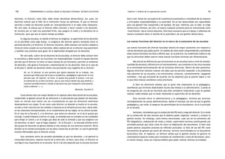 comprendiendo la escuela desde su realidad cotidiana: 160 estudio cualitativo Capítulo 3: Análisis de la organización escolar 161 
docentes, el director, como líder, debe tomar decisiones democráticas. Así, pues, los 
docentes valoran que el líder de la institución recoja sus opiniones. El que un director 
sancione a todos los docentes puede ser contraproducente si no sabe cómo manejarlo. 
Por otro lado, se piensa que el director debe controlar y hacer cumplir a los docentes. 
Se reclama por un lado una autoridad firme, que asegure el orden y la disciplina de la 
institución, pero que sea al mismo tiempo accesible. 
En algunas escuelas, en donde el director es exigente, la supervisión de los docentes 
no es percibida como algo bueno. La exigencia del director genera tensiones entre el 
personal docente y el directivo. El director, entonces, debe manejar con mucho cuidado la 
forma en cómo cumple con sus funciones, debe cuidarse de ser un director muy autoritario 
y también muy amistoso para gozar de la legitimidad otorgada por los docentes. 
Por otro lado, a decir de los docentes de las escuelas, el director debe conocer bien 
la normativa y debe asumir sus funciones con responsabilidad. Cuando el equipo docente 
percibe que el director no tiene un buen manejo de sus funciones y permite un ambiente 
de desorden, ello genera frustración y desmotivación en los docentes. Este es el caso de 
la Escuela 5, donde los docentes tienen una percepción muy negativa de su director: 
Ah, ya. El director es una persona que ignora bastante de su trabajo, una 
persona que habla poco de lo que es académico, pedagógico y gerencial; es una 
persona que, de repente, no tiene, le queda muy grande el puesto, cree que 
la institución es un bien lucrativo, que es una chacra donde hay que sembrar y 
cosechar periódicamente y donde al personal hay que trabajarlo como peones, 
como a obreros. (...). 
(Docente, Escuela 5) 
Como hemos visto con mayor detalle en el capítulo sobre descripción de las escuelas, 
comprender la gestión actual de los directores y la percepción que poseen los docentes, 
tiene un vínculo muy fuerte con las circunstancias en que los directores anteriores 
desempeñaron sus cargos. Es así como cada director va dejando su huella en la escuela, 
no sólo a nivel concreto (en los cambios o mejoras en la infraestructura) sino, sobre todo, 
en las relaciones interpersonales, en el cumplimiento de las reglas, en la cultura escolar. 
En el caso de la Escuela 2, a la directora, que antes era docente, se le da el puesto por 
encargo. Cuando empieza a ejercer el cargo, se señalaba que no contaba con las cualidades 
para dirigir el centro y se le exigía que deje de lado la amistad y que sea exigente con 
los docentes, es decir «que se haga respetar». En la Escuela 1, la marcada división entre 
dos grupos de docentes se generó debido al mal manejo de una directora anterior. Dicha 
división se ha venido acentuando con los años y hasta hoy se percibe, lo cual ha generado 
muchas dificultades para el director actual. 
Una constante entre las escuelas estudiadas es que los docentes, y en general la 
comunidad educativa, esperan mucho de la dirección, es decir, para ellos, el director es 
una figura muy importante en la escuela. De él o de ella depende que la escuela funcione 
bien o mal. Existe así una especie de transferencia automática e inmediata de las mayores 
y principales responsabilidades a la autoridad. No se han desarrollado aún capacidades 
para una gestión más compartida y de equipos. Así que, mientras, por un lado, se exige 
democracia y firmeza, por otro, se espera cualquier pretexto para ser interpretado como 
«favoritismos» hacia ciertos docentes. Esto hace necesario que se trabaje y reflexione de 
manera constante sobre el sentido de la autoridad y de una gestión democrática. 
Las nuevas funciones del director en el marco de la autonomía de las escuelas 
Las nuevas funciones del director buscaban dotarlo de mayor autonomía con respecto a 
ciertas decisiones que podía asumir. Un análisis de cómo están comprendiendo y asumiendo 
estas nuevas funciones nos lleva a afirmar que, en la práctica, las condiciones reales en las 
que los directores deben ejercer estas nuevas funciones terminan por distorsionarlas. 
Más allá de las diferencias que encontramos en las escuelas tanto a nivel de tamaño, 
cantidad de personal y eficiencia en el funcionamiento, una constante en las cinco escuelas 
es la extremada burocratización de las funciones directivas. Dentro de este panorama, 
algunos directivos intentan realizar una labor que les permita responder a los problemas 
más saltantes de sus escuelas y los encontramos, entonces, constantemente «apagando 
incendios», más que actuando de acuerdo con los objetivos que se quieren lograr o con 
lo que ellos mismos consideran como prioritario. 
Si bien los directores señalan que la parte más importante es la pedagógica, 
manifiestan que terminan dedicándole mucho más tiempo a lo administrativo. Cuando se 
les pregunta por una de las funciones que ellos consideren importante y que no puedan 
realizar, todos señalan que no están realizando la supervisión de los docentes. 
Esta escisión entre lo administrativo y lo pedagógico, termina por priorizar 
inevitablemente las tareas administrativas, dando el mensaje con ello de que la gestión 
pedagógica y, por ende, el asegurar los aprendizajes de los estudiantes, no es lo principal 
en la escuela. 
Asimismo, recordemos que la conducción del PEI está a cargo del director. Es a través 
de la conducción de este proceso que él debiera poder organizar, conducir y evaluar la 
gestión escolar. Sin embargo, como hemos mencionado, cada uno de los elementos del 
PEI (diagnóstico, elaboración de visión y misión, supervisión) termina constituyendo una 
actividad puntual que tiene como fin único la elaboración del documento. Si bien esto 
puede generar pequeños procesos de reflexión puntuales, la falta de uso del PEI como 
herramienta de gestión por parte del director, termina convirtiéndolo en un documento 
burocrático más. Al respecto, un director señala que la gestión escolar en general no 
contemplaría espacios reales para reuniones de coordinación y toma de decisiones, pero, 
al mismo tiempo, éstas son imprescindibles para poder realizar diversas actividades. 
 