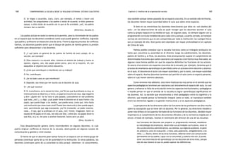 comprendiendo la escuela desde su realidad cotidiana: 168 estudio cualitativo Capítulo 3: Análisis de la organización escolar 169 
D: Se llegan a acuerdos, claro, claro, por ejemplo, si vamos a hacer una 
actividad, les preguntamos a los padres si están de acuerdo, si ellos quisieran 
apoyar, si ellos están de acuerdo con lo que se ha acordado, ¿no?, los padres 
siempre dan su opinión. 
(Directora, Escuela 2) 
Los padres actúan en tanto la norma se lo permite, pero la intromisión de los padres 
en un espacio que los docentes consideran como suyo puede generar conflictos, logrando 
que padres y profesores se distancien unos de otros. Frente a algunos procesos de conflictos 
fuertes, los docentes pueden sentir que el bloque de padres de familia genera la presión 
suficiente para desautorizar a los docentes. 
E: ¿Y qué opina en general de los padres de familia de este colegio, de su 
sección, por ejemplo? 
D: Ellos conocen a la escuela años, conocen el sistema de trabajo y nunca se 
oponen, algunos, uno, dos papás ponen peros, pero en la mayoría, eh, son 
asequibles al objetivo del centro educativo. 
E: ¿Cree que contribuyen o interfieren con su trabajo? 
D: No, contribuyen. 
E: ¿Se ha dado casos en que interfieran? 
D: Depende, eso tiene que ver mucho con el docente de aula. 
E1: ¿De qué manera? 
D: Sí, la profesora, yo lo menos he visto, ¿no? Yo veo que la profesora es muy, su 
misma persona se observa y a veces, un papá se escucha tal cosa, algo negativo 
y dice «¿Quién es?» Se ha visto el año pasado, contundente en ese problema 
que hubo, ¿no? (…) y digo: ¿cuál poder tiene el docente en el aula frente a los 
papás, que puede llegar a los medios, que puede sonar, como que, mira hasta 
una institución que tiene buen nivel? Puede bien destruirlo o bien puede seguir, 
esto, permitiendo que siga avanzando, ¿no? Es tremendo, un poder enorme, 
nada... O sea, que la profesora en el aula, ¿no?, frente, imagínate, tiene un 
equipo de 40 papás en el aula, tan sólo uno dijo, y ellos son, los papás dicen lo 
que dijo, es y es, me puse a analizar bastante, bueno pero ya pasó. 
(Dina, Escuela 4) 
Esta desautorización genera cierta incertidumbre en algunos docentes, lo cual 
podría originar conflictos al interior de la escuela, obstruyendo así algunos canales de 
comunicación y gestión a nivel escolar. 
El hecho de que el docente pase tantas horas en un espacio con un mismo grupo de 
personas constituye parte de su rol de autoridad en la institución. En otras palabras, los 
docentes construyen parte de su autoridad no sólo porque «detentan» el conocimiento, 
sino también porque toman posesión de un espacio concreto. En un sentido más territorial, 
los docentes tienen mayor autoridad sobre el aula que sobre otros espacios. 
Si bien en las entrevistas los docentes mencionaron que ellos no «son dueños del 
aula», en las observaciones de aula se pudo recoger que los docentes asumen el aula 
como su propio espacio en la medida en que, en algunos casos, no siempre siguen con la 
programación curricular establecida para cada ciclo y porque, a puerta cerrada, se manejan 
normas de convivencia que no son compartidas por toda la institución: los castigos físicos 
son un ejemplo de ello. Este punto será abordado con mayor profundidad en el capítulo 
de Clima de aula. 
Hemos podido constatar que la escuela funciona como un triángulo jerárquico en 
tanto que concentra su autoridad en el director, luego los subdirectores, los docentes, 
padres de familia y, al final, los alumnos. Esta jerarquización supone el cumplimiento de 
determinadas funciones que suelen asociarse con espacios o territorios muy marcados; en 
algunos casos hemos podido ver que los espacios delimitan las funciones de los actores. 
Se asocia a los actores con espacios concretos de la escuela; por ejemplo, tenemos que el 
proceso de enseñanza-aprendizaje es percibido como un proceso entre docente y alumno; 
en al aula, el docente es el actor con mayor autoridad y, por lo tanto, con mayor autoridad 
sobre el espacio. Muchos docentes terminan por percibir el aula como un espacio personal, 
sobre el cual tienen dominio absoluto. 
Como veremos más adelante, esto tiene implicancias muy serias en el sentido que los 
aspectos pedagógicos terminan por asociarse casi únicamente al espacio del aula, lo cual 
genera y refuerza la falta de articulación entre los aspectos institucionales y pedagógicos 
e impide pensar en que el sentido de la escuela es lograr aprendizajes significativos en 
los alumnos. Así, la escisión que encontramos a nivel pedagógico entre lo cognitivo y lo 
afectivo, que impide pensar la formación integral como un todo, se reproduce también 
entre los elementos ligados a la gestión institucional y a los aspectos pedagógicos. 
La perspectiva de los directores sobre las funciones de los profesores nos dice mucho 
sobre la concepción que se tiene del rol docente. Por lo general, los directores tienden a 
poner más énfasis en los aspectos formales de las funciones de los docentes, dándole mayor 
importancia al cumplimiento de los documentos oficiales y de la normativa exigida por el 
sector. A modo de ejemplo, veamos el testimonio del director de una de las escuelas: 
Las funciones del docente son preparar su programación mensual, establecer 
su metodología de enseñanza, desarrollar sus actividades curriculares, tener al 
día sus documentos administrativos, sus nóminas, sus registros auxiliares, el parte 
de asistencia como de evaluación, y tratar adecuadamente, amigablemente a los 
niños. (…) Bueno, dentro de las otras funciones, deberían tener una comunicación 
permanente con sus padres, capaz con la comunidad, y todavía más aún, si puede, 
tener una interrelación de aprendizaje con los docentes de otros sitios, porque 
sólo de esa manera es que se puede superar las deficiencias. 
 