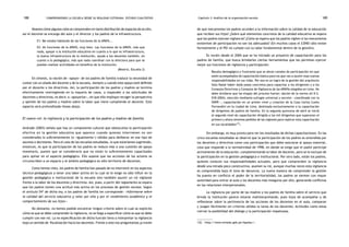 comprendiendo la escuela desde su realidad cotidiana: 188 estudio cualitativo Capítulo 3: Análisis de la organización escolar 189 
Veamos cómo algunos roles se comprenden en tanto distribución de espacios de acción, 
así el docente se encarga del aula y el director y los padres de la infraestructura. 
E1: Me estaba hablando de las funciones de la APAFA... 
E2: Ah funciones de la APAFA, muy bien. Las funciones de la APAFA, más que 
nada, apoyar a la institución educativa en cuanto a lo que es infraestructura, 
la buena infraestructura de la institución, ayuda a los docentes también, en 
cuanto a lo pedagógico, más que nada coordinar con la directora para que se 
puedan realizar actividades en beneficio de la institución. 
(Beatriz, Escuela 2) 
En síntesis, la noción de «apoyo» de los padres de familia traduce la necesidad de 
contar con un aliado del docente y de la escuela, siempre y cuando este apoyo esté definido 
por el docente o los directivos. Así, la participación de los padres y madres se termina 
efectivamente restringiendo en la mayoría de casos, a responder a las solicitudes de 
docentes y directivos, es decir, a «apoyarlos», sin que ello implique recoger la perspectiva 
y opinión de los padres y madres sobre la labor que viene cumpliendo el docente. Este 
aspecto será profundizado líneas abajo. 
El nuevo rol: la vigilancia y la participación de los padres y madres de familia 
Andrade (2003) señala que hay un componente cultural que obstaculiza la participación 
efectiva en la gestión educativa que aparece cuando quienes intervienen no son 
considerados lo suficientemente (o «igualmente») válidos para deliberar en ese tipo de 
asuntos o decisiones. Para el caso de las escuelas estudiadas, lo que estaríamos sugiriendo, 
entonces, es que la participación de los padres se reduce más a una cuestión de apoyo 
monetario, puesto que se consideraría que no están lo suficientemente capacitados 
para opinar en el aspecto pedagógico. Ello supone que las acciones de los actores se 
circunscriben a un espacio y el ámbito pedagógico es sólo territorio de docentes. 
Como hemos visto, los padres de familia han pasado de no intervenir en los aspectos 
técnico-pedagógicos a tener una labor activa en la cual se le exige no sólo influir en la 
gestión pedagógica e institucional de la escuela sino también asumir un rol vigilante 
frente a la labor de los docentes y directivos. Así, pues, a partir del reglamento se espera 
que los padres tomen una actitud más activa en los procesos de gestión escolar. Según 
el artículo 54º de dicha ley, a los padres de familia les corresponde: «Informarse sobre 
la calidad del servicio educativo y velar por ella y por el rendimiento académico y el 
comportamiento de sus hijos». 
No obstante, no hemos podido encontrar ningún criterio sobre el cual se explicite 
de qué mecanismos los padres acceden a la información sobre la calidad de la educación 
que reciben sus hijos? ¿Sobre qué elementos concretos de la calidad educativa se espera 
que los padres ejerzan vigilancia? ¿Cómo se espera que los padres vigilen si los mecanismos 
existentes de participación no son los adecuados? (En muchos casos el CONEI sólo existe 
formalmente y el PEI no cumple con su labor fundamental dentro de la gestión). 
Es recién desde el 2004 que se ha iniciado un proyecto de capacitación para los 
padres de familia, que busca brindarles ciertas herramientas que les permitan ejercer 
mejor sus funciones de vigilancia y participación: 
Resulta demagógico y frustrante que se abran canales de participación sin que 
estén acompañados de capacitación básica para los que van a asumir esas nuevas 
responsabilidades en sus vidas. Por eso es un logro de la gestión del arquitecto 
Sota Nadal haber dado pasos concretos para capacitar a los dirigentes y a los 
Consejos Directivos y Consejos de Vigilancia de las APAFAs elegidos en Lima. No 
debe olvidarse que las etapas del proceso fueron: dación de la norma (el D.S. 
018-2004), elección mediante sufragio universal y secreto —coordinado con la 
ONPE—, capacitación en un primer nivel y creación de la Casa Carlos Cueto 
Fernandini en la ciudad de Lima, destinada exclusivamente a la capacitación 
de dirigentes de padres de familia. En la segunda quincena de abril se inició 
el segundo nivel de capacitación dirigido a los mil dirigentes que superaron el 
primero y ahora tenemos pedidos de las regiones para replicar esta capacitación 
en sus localidades132. 
Sin embargo, es muy pronto para ver los resultados de dichas capacitaciones. En las 
cinco escuelas estudiadas se observó que la participación de los padres es entendida por 
los docentes y directivos como una participación que debe asociarse al apoyo material, 
cosa que responde a la normatividad de 1998, en donde se exige que el padre participe 
activamente de la educación, complementando la labor de docente, pero se lo excluye de 
la participación en la gestión pedagógica e institucional. Por otro lado, están los padres, 
quienes conocen sus responsabilidades actuales, pero que comprenden la vigilancia 
desde una mirada poco constructiva, asumen su rol, aunque muchas veces esta vigilancia 
es comprendida bajo el tono de denuncia. La nueva manera de comprender la gestión 
ha puesto en conflicto el poder de la territorialidad, los padres se sienten con mayor 
autoridad para entrar al aula y los docentes más inseguros por ello, generando conflictos 
en las relaciones interpersonales. 
La vigilancia por parte de las madres y los padres de familia sobre el servicio que 
brinda la institución parece estarse malinterpretando, pues lejos de acompañar y de 
reflexionar sobre la pertinencia de las acciones de los docentes en el aula, comparan 
y juzgan fácilmente sin criterios sólidos la tarea de los docentes. Actitudes como éstas 
cierran la posibilidad del diálogo y la participación respetuosa. 
cómo es que se debe comprender la vigilancia, no se llega a especificar cómo es que se debe 
cumplir con ese rol. La no especificación de dicha función lleva a interpretar la vigilancia 
bajo un sentido de fiscalización hacia los docentes. Frente a esto nos preguntamos ¿a través 132. <http://www.minedu.gob.pe/Apafas/>. 
 