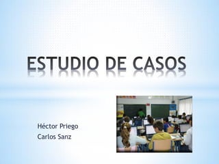 Héctor Priego
Carlos Sanz
 