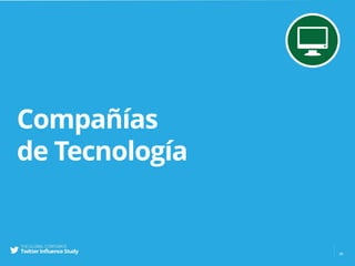 Compañías
de Tecnología
28
 